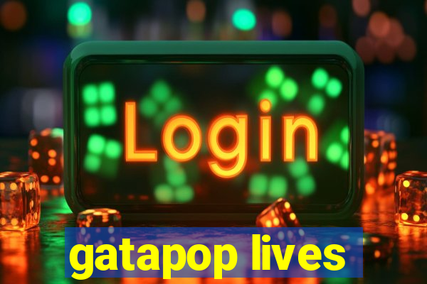 gatapop lives